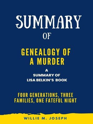 cover image of Summary of Genealogy of a Murder by Lisa Belkin